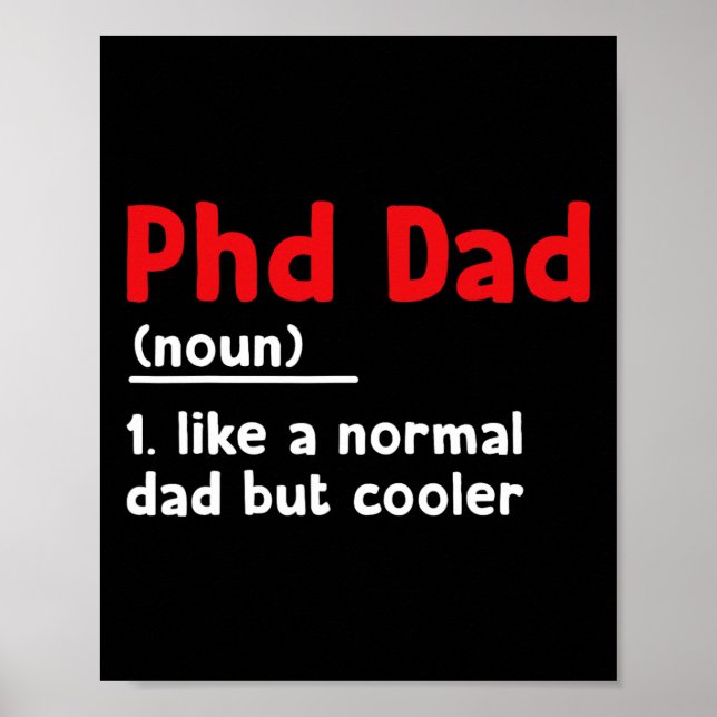 Phd Pappa Definition Sarcastic Funny Studenten Fat Poster (Framsidan)