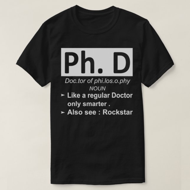 Phd Philosophy 2 T Shirt (Design framsida)