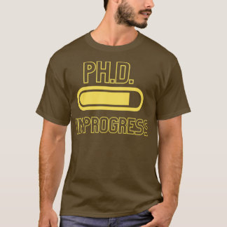 PhD PhinisheD 4 T Shirt