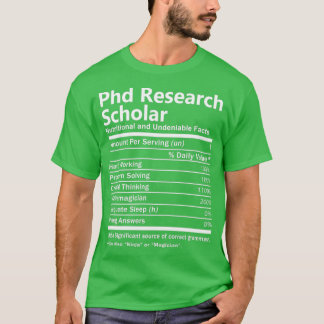 Phd Research Scholar Nutrition Factors Job Gift It T Shirt