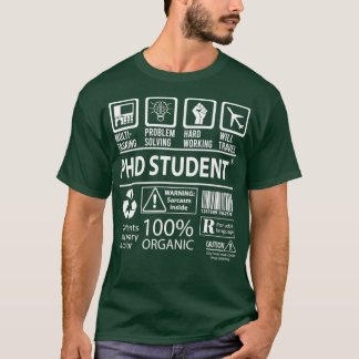 Phd Student 6 T Shirt