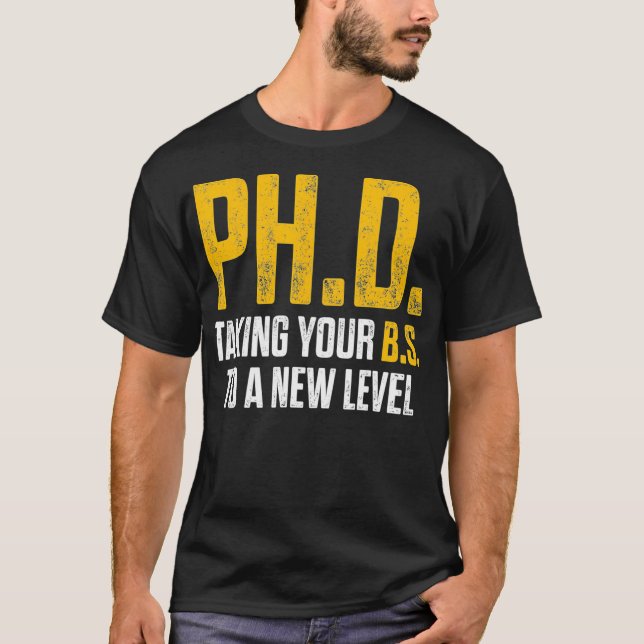 PhD Student Dissertation Doctorate Studenten _10  T Shirt (Framsida)
