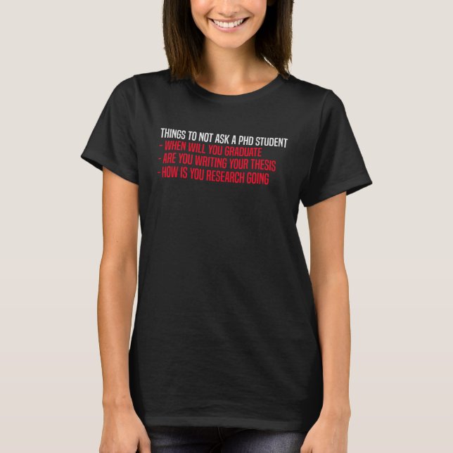 Phd Student doktorander Grad Dissertation T Shirt (Framsida)