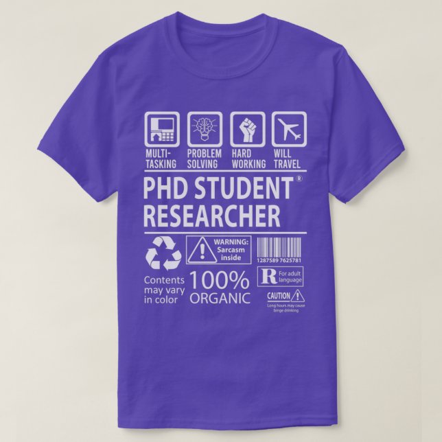 Phd Student Researcher MultiTasking Certified Job  T Shirt (Design framsida)