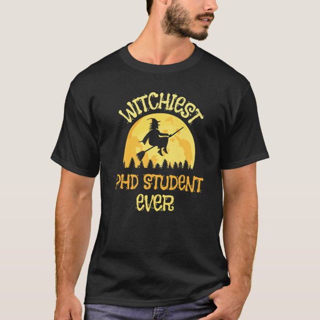 Phd Student Witch Halloween Humor T Shirt (Framsida)