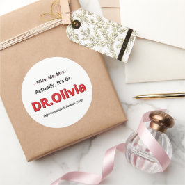 PhD Studenten, det är dr Funny Academic Runt Klistermärke