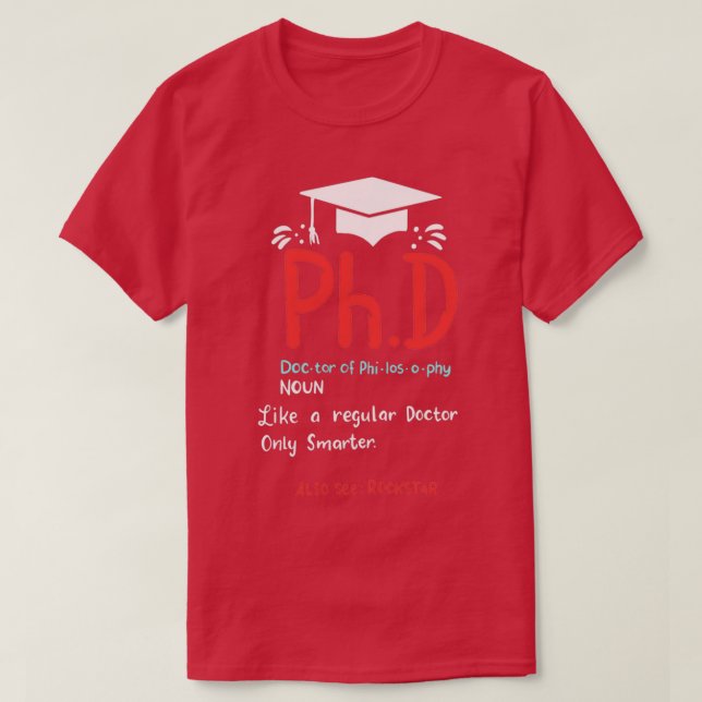 PhD Studenten-gåvor T Shirt (Design framsida)