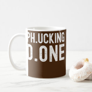 PhD Studenten Ph inisheD Phinally Ready Gratulerar Kaffemugg