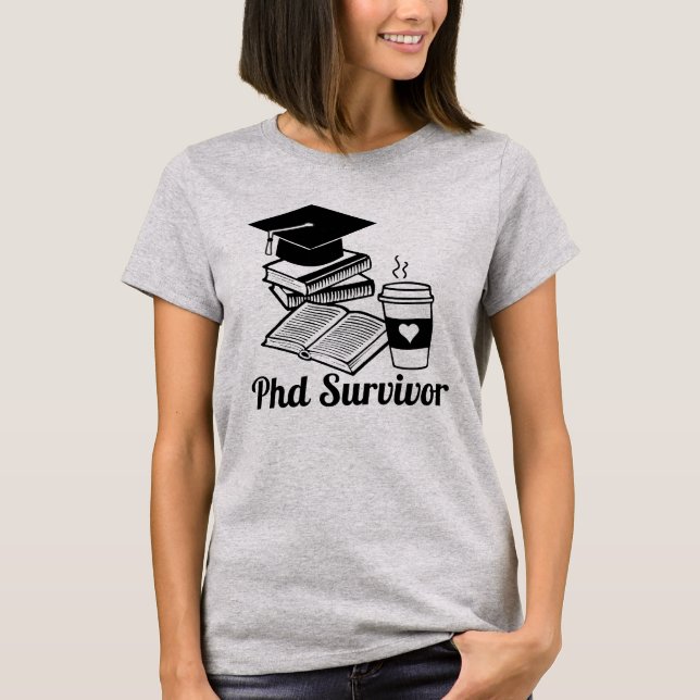 Phd Survivor T Shirt (Framsida)