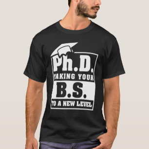Phd tar dina chefer till en ny läkare i Student T Shirt