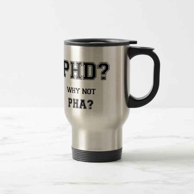 PhD? Varför inte PhA? PhD-studentengåva Resemugg (Höger)