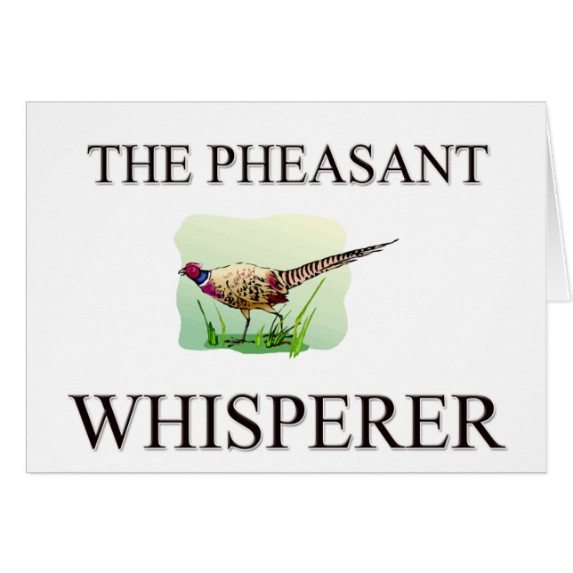 Pheasantwhispereren Hälsningskort (Framsidan Horizontal)