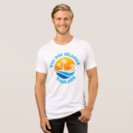 PHI PHI ISLANDS-THAILAND T SHIRT