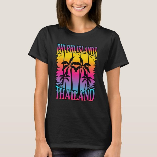 Phi Phi Islands Thailand T Shirt (Framsida)