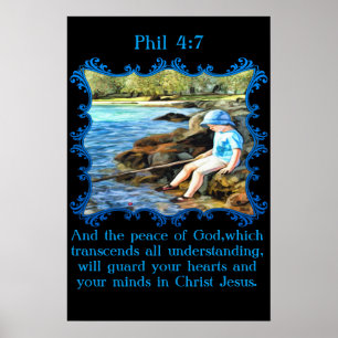 Phil 4:7 Pojke fiskade i floden. Poster