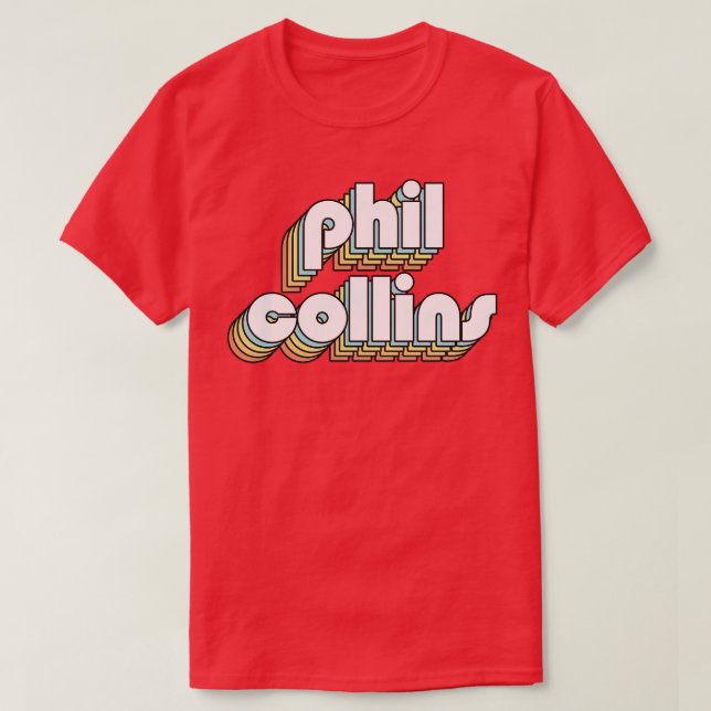 Phil Collins Retro Regbow Typography Faded Stil T Shirt (Design framsida)