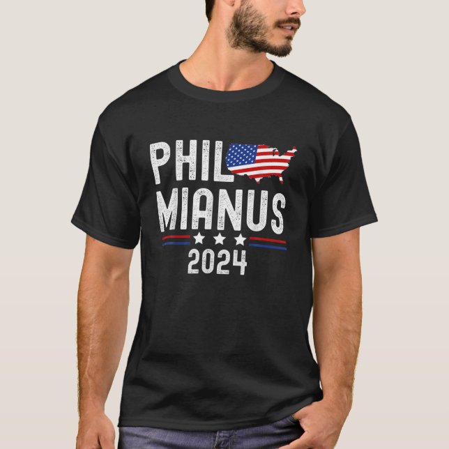 Phil Mianus Funny Presidentval 2024 T Shirt (Framsida)