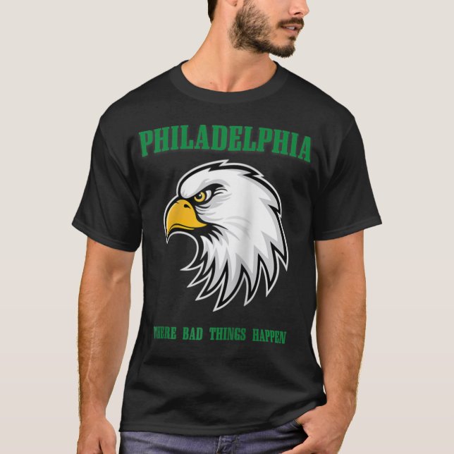 Philadelphia Bad Sak Happy T Shirt (Framsida)