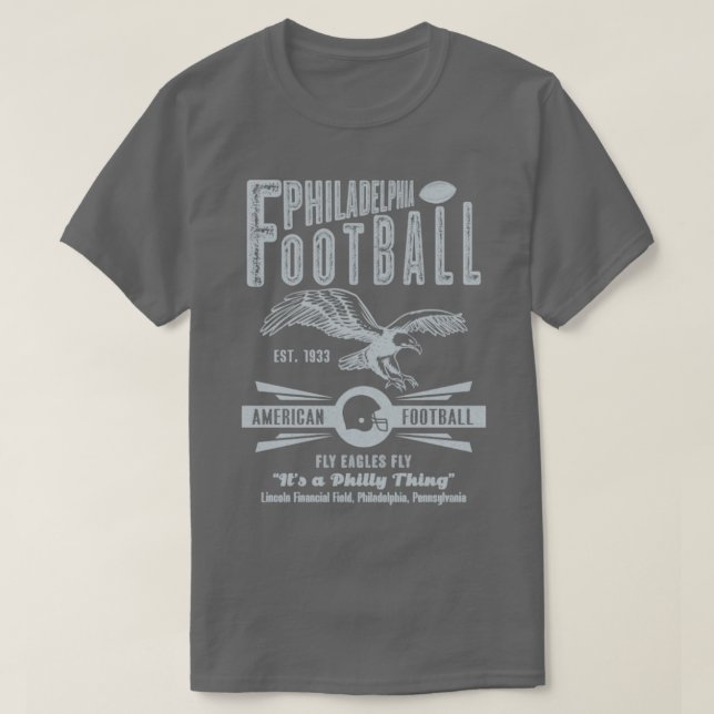Philadelphia Football Est 1933 Fly Eagles Fly Vint T Shirt (Design framsida)