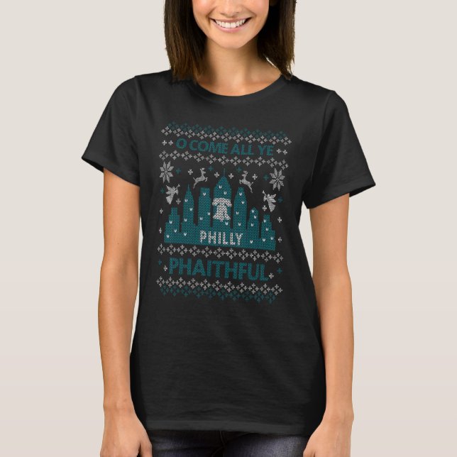 Philadelphia Ugly Christmas Oh Come All Ye Philly  T Shirt (Framsida)