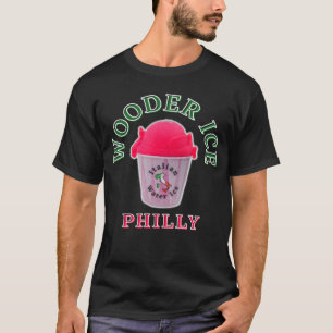 Philadelphia Wooder Ice Philly Slang Vatten Ice T Shirt