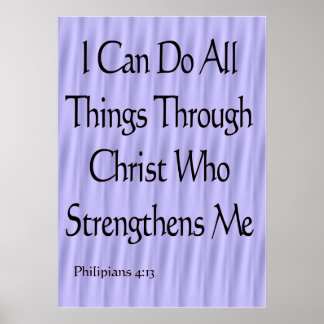 Philipians 4:13 poster