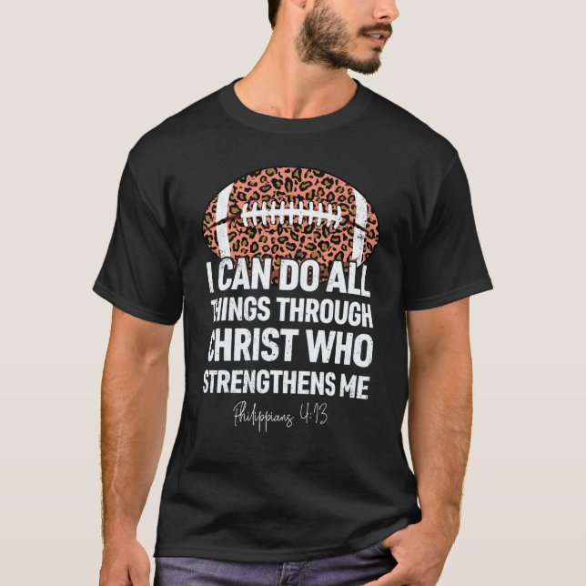 Philippians 413 I Can Do All Things Football Leopa T Shirt (Framsida)