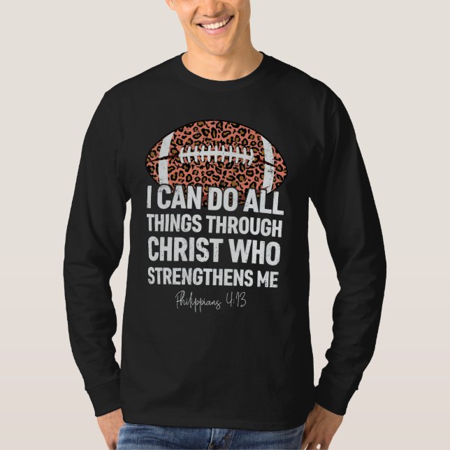 Philippians 413 I Can Do All Things Football Leopa T Shirt (Framsida)