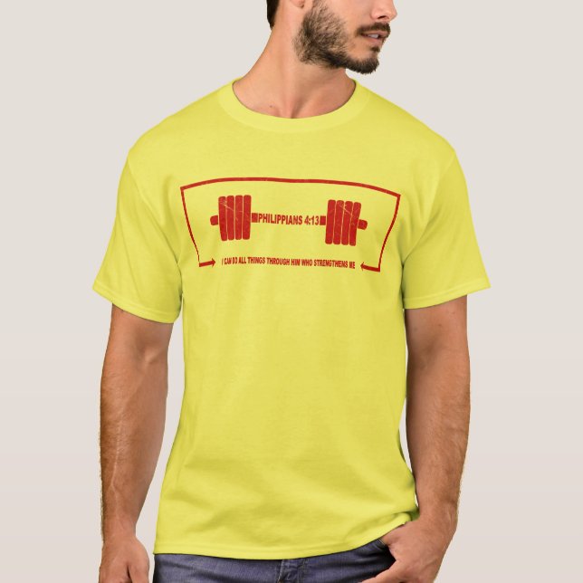 Philippians 4:13 Christian Barbell Strength T Shirt (Framsida)