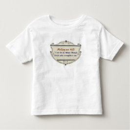 Philippians 4:13 Shield Toddler's Tee Shirt