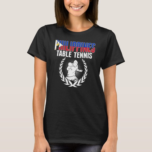 Philippines Table Tennis Fans Philippine Ping Pong T Shirt (Framsida)
