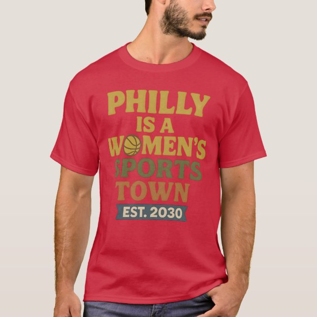 Philly är en kvinnoidrottsstad Est 2030 T Shirt (Framsida)