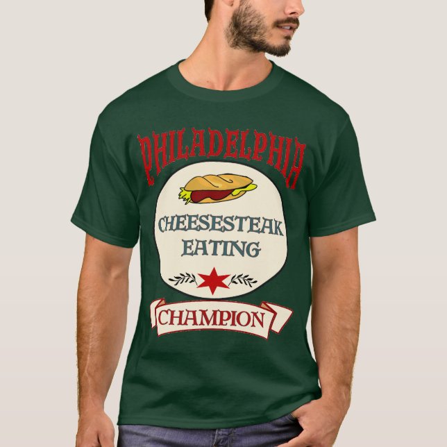 Philly Cheese Steak Eating Champ T Shirt (Framsida)