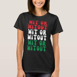 Philly Cheesesteak Wit eller Witout Onions Italy P T Shirt