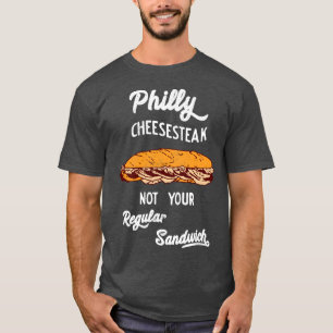 Philly Cheesesteaks Philadelphia Pennsylvania Phil T Shirt