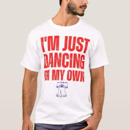 Philly Dancing på min egen Philadelphia T Shirt