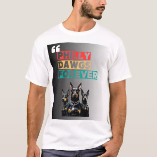 PHILLY DAWGS FOREVER T-Shirt – Gatustil