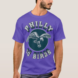 Philly Eagles Go Birds T Shirt