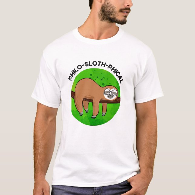 Philo-sloth-phical Funny Animal Sloth Pun T Shirt (Framsida)