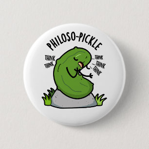 Philoso-pickle Funny Pickle Pun Knapp