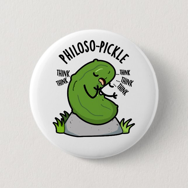 Philoso-pickle Funny Pickle Pun Knapp (Framsida)