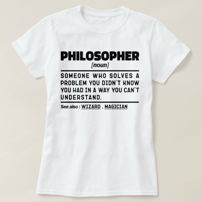 Philosopher Noun Metaphysics Thinker Sarcasm T Shirt (Design framsida)