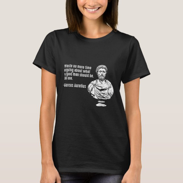 Philosophy citerar Lacher Stoicism Marcus Aurelius T Shirt (Framsida)