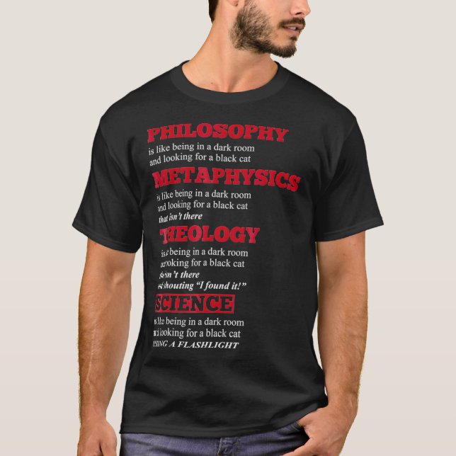 Philosophy Metaphysics Theology Science Humor _2  T Shirt (Framsida)