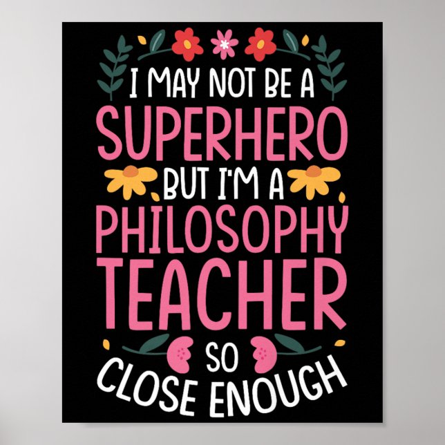 Philosophy Teacher Funny Hero Quote Premium Poster (Framsidan)