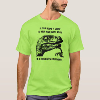Philosoraptor ADHD Tee Shirt