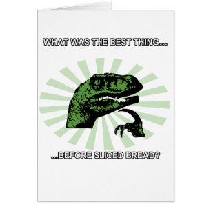 Philosoraptor skivade bröd hälsningskort