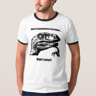 Philosoraptor: Vad om hypotetiska lägen… Tee