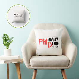 Phinally done - Funny PHD Graduation Quote Design Kudde