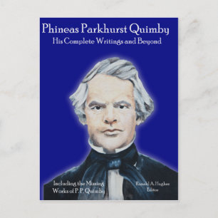 Phineas Parkhurst Quimby 007 Postkort Vykort